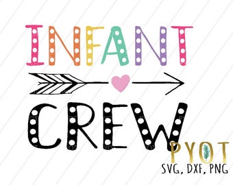 Infant Crew SVG, DXF, PNG