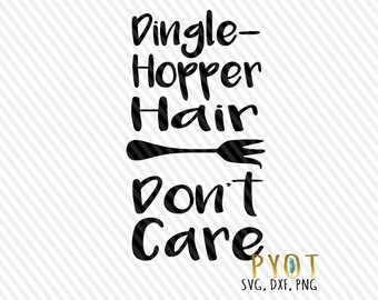 Download Dinglehopper Hair Don't Care Svg Free