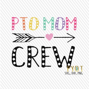 PTO Mom Crew svg, dxf, png