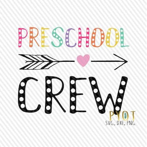 Preschool Crew SVG, DXF, PNG