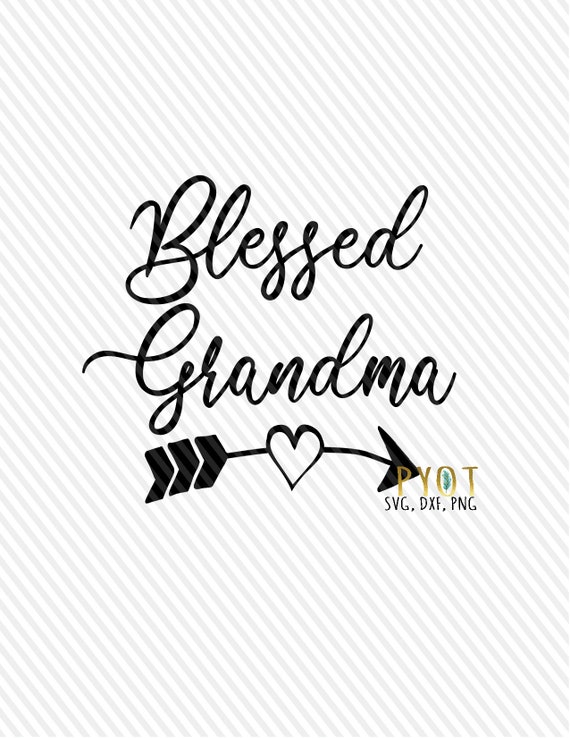 Download Blessed Grandma SVG DXF PNG | Etsy