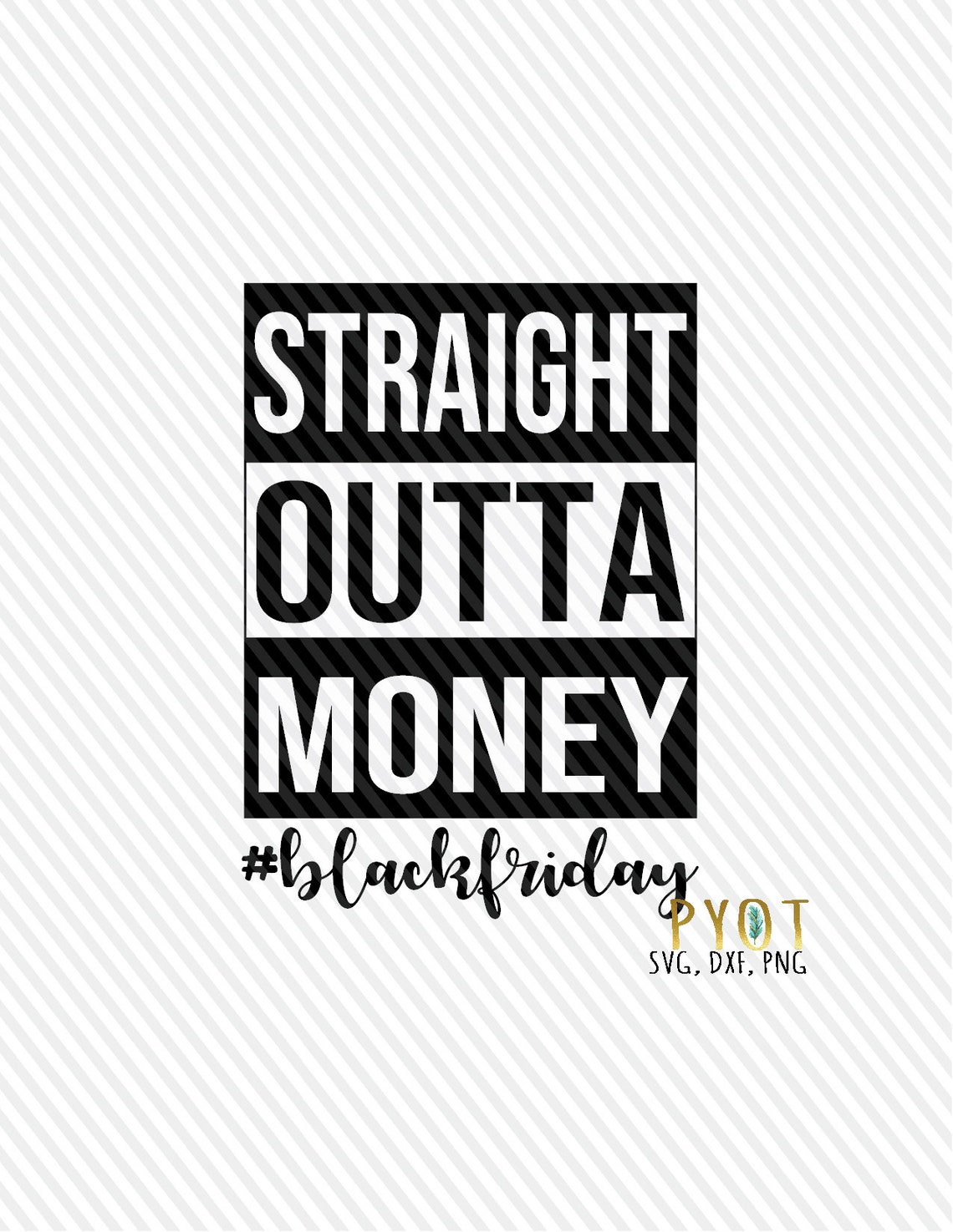 Free Free 219 Straight Outta Money Svg Free SVG PNG EPS DXF File