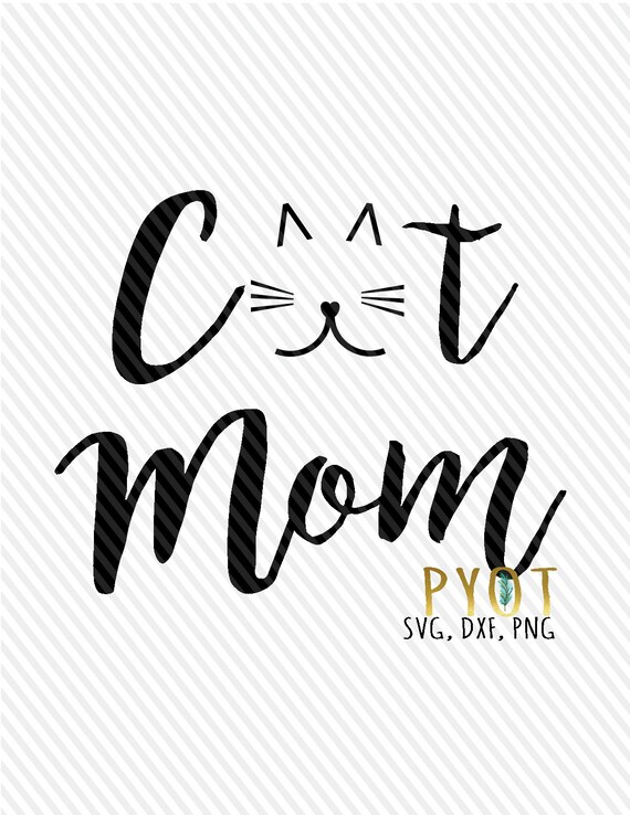 Download Cat Mom Svg Dxf Png Etsy