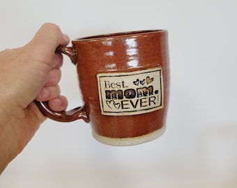 Mother's Day Best Mom Mug. Hot Tea Coffee Cup. Gifts for Wife Mom Mother. Handmade Ceramic Pottery Mug. Ready to Ship. Rustic Red Stoneware