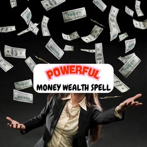 Powerful Money Wealth Spell: Success & Luck