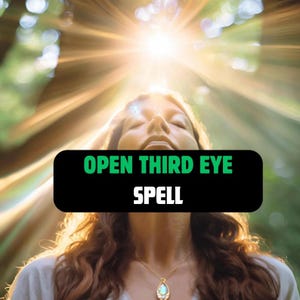 Third Eye Opening Spell, 3rd Eye Activation Spell, Hidden Abilities, THIRD EYE AWAKENING Spell/ Unlock Your Psychic Potential, Same Day