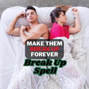 Powerful Break Up Spell: Separation Ritual, Third Party Removal