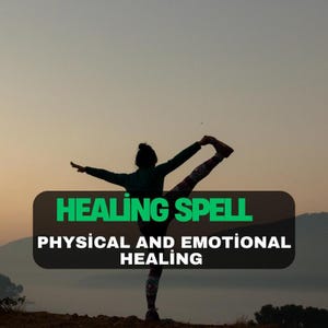 Healing Spell, Health Spell, Physical Healing Spell, Emotional Health Spell, Body Mind Soul Healing Powerful Spell, Extreme Strong
