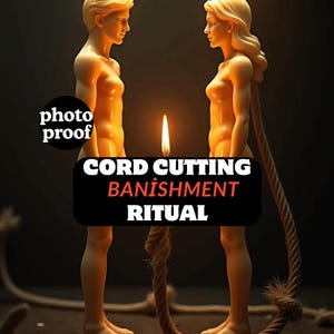 Powerful Cord Cutting Spell: Banish Negative Ties Ritual