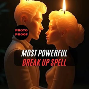 Break Up Spell, Powerful Separate Spell, Extra Strong Separation, Third Party Removal Ritual, Same Day Casting, Banishing Spell, Divorce
