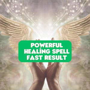 Healing Spell, Health Spell, Physical Healing Spell, Emotional Health Spell, Body Mind Soul Healing Powerful Spell, Extreme Strong
