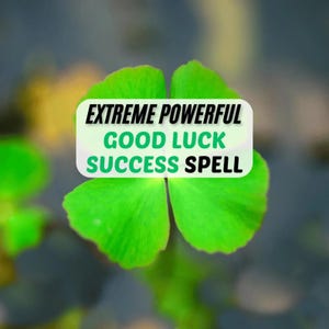 Good Luck Success Spell: Abundance, Fame, Love