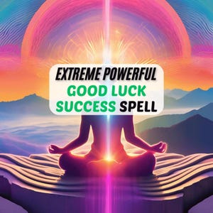 Good Luck Success Spell: Attract Money, Love, Fame