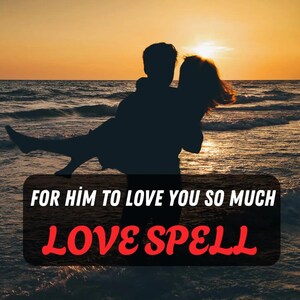 Love Spell, Obsession Love Spell, Bring Back Ex Spell, Love Me Only Spell, Find True Love Spell, Powerful Strong Commitment Spell