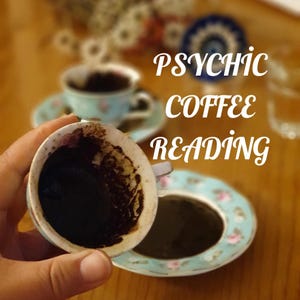 Lettura della tazza di caffè, cartomante, lettura della tazza di caffè, lettura telepatica, lettura della tazza, lettura chiaroveggente, lettura del caffè turco