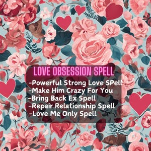 Love Spell, Obsession Love Spell, Bring Back Ex Spell, Love Me Only Spell, Find True Love Spell, Powerful Strong Commitment Spell
