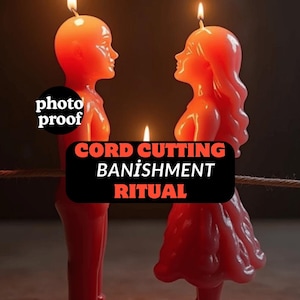 Personalized Cord Cutting Ritual: Break Up Spell, Banish Bad Energy