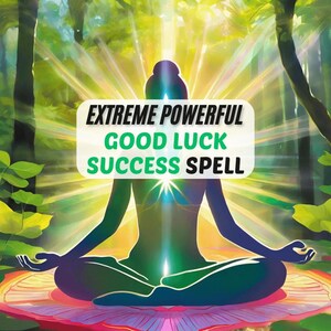 Good Luck Success Spell, Open Your Path To Higher Success! Get Money, Love, Fame, Attract Luck Spell EXTRA STRONG, Powerful Spell, Same Day