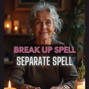 Powerful Break Up Spell: Separation Ritual, Third Party Removal