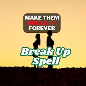 Powerful Break Up Spell: Separation Ritual, Third Party Removal