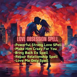 Love Spell, Obsession Love Spell, Breng ex-spreuk terug, Love Me Only Spell, Find True Love Spell, Krachtige sterke toewijdingsspreuk