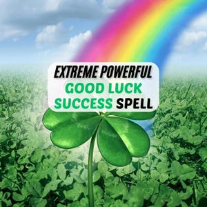Good Luck Success Spell: Prosperity, Love, Fame