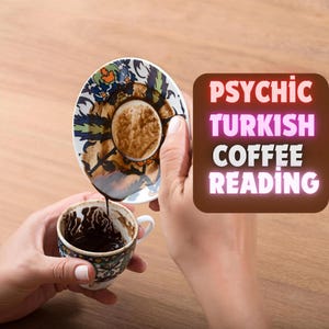 Turkish Coffee Reading • Coffee Grounds Has Revealed Its Secrets To Me On Your Future, Love, Career • Psychic Coffee Reading