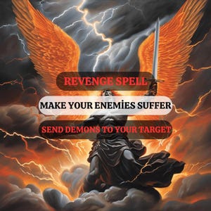 FAST EFFECT REVENGE spell, enemy revenge spell, banishing enemy spell, cursed revenge spell, Powerful Super Strong Spel