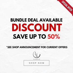 May include: A white graphic sign featuring the text BUNDLE DEAL AVAILABLE, DISCOUNT, SAVE UP TO 50%, and SEE SHOP ANNOUNCEMENT FOR CURRENT OFFERS. A red banner in the top right corner reads SPECIAL OFFER. The logo ALTHAFCO and a SHOP NOW button are included.