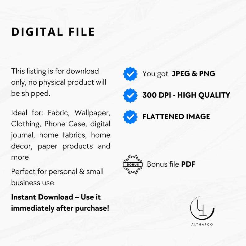 May include: A digital file listing with text stating: DIGITAL FILE, This listing is for download only, no physical product will be shipped. You got JPEG & PNG, 300 DPI - HIGH QUALITY, FLATTENED IMAGE, Bonus file PDF, Instant Download - Use it immediately.
