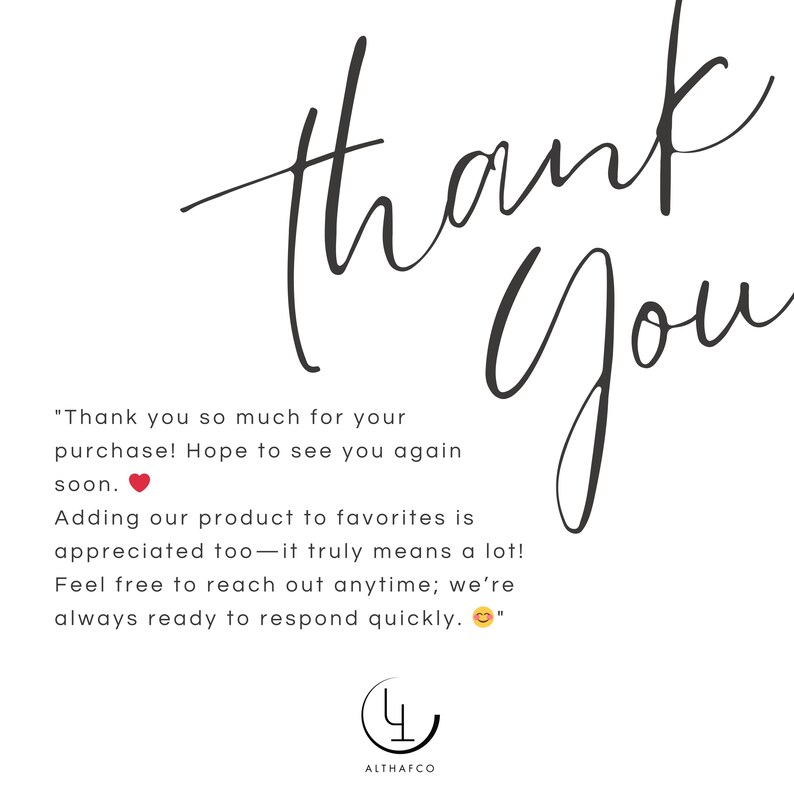 May include: A white thank you card featuring elegant black cursive script text that reads Thank You. Below the script, black printed text expresses gratitude for a purchase, includes a red heart emoji, and ends with a smiling face emoji.