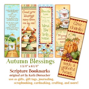 May include: Set of four autumn-themed bookmarks featuring fall colors and imagery. Each bookmark has a different scripture quote and a design featuring a teapot, cupcakes, a pumpkin, and a fall harvest scene. The bookmarks are 1 3/4 inches by 6 1/4 inches.