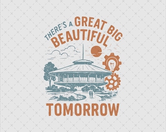 Carrousel of Progress png, Great Big Beautiful Tomorrow-shirt, retro themaparkontwerp, Magic Kingdom-vakantie, toekomstige wereld digitaal bestand