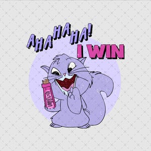 May include: A cartoon illustration of a purple cat holding a pink bottle, with the text "AHA HA HA! I WIN". The cat is smiling widely, with a red mouth and white teeth. The background is a light purple circle.