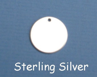 Sterling Tag Select-A-Size Sterling Silver Disc Metal Stamp HOLE Sterling Silver Stamping Blanks Initial Pendant Jewelry Making CHOOSE SIZE