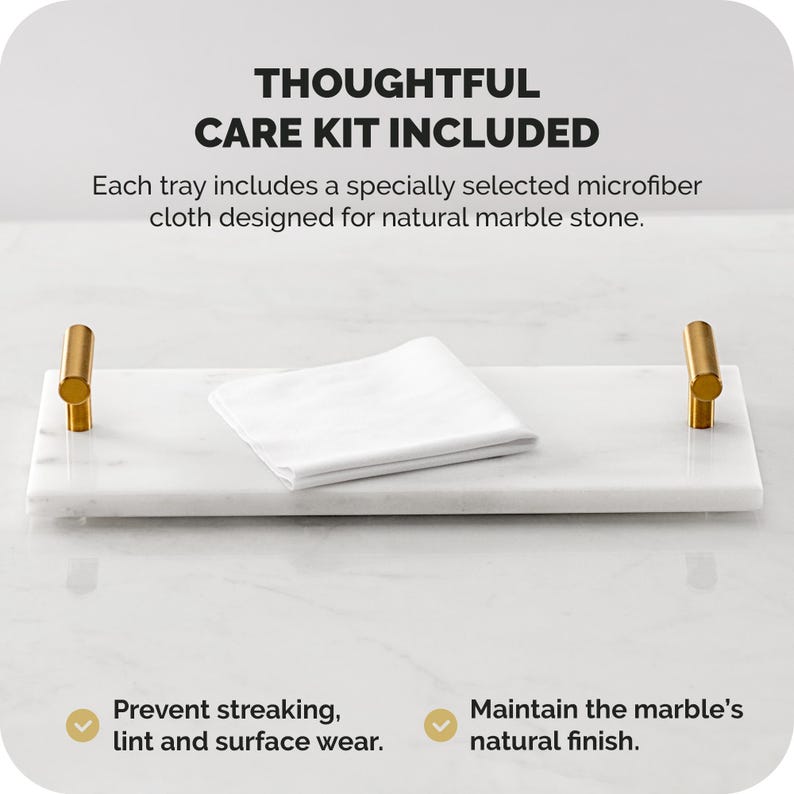 May include: A rectangular white marble tray with gold-colored handles. A white microfiber cloth rests on the tray. Text on the image reads "THOUGHTFUL CARE KIT INCLUDED" and "Prevent streaking, lint and surface wear."