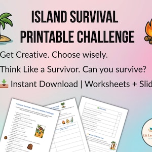 May include: A printable island survival challenge with a title, instructions, and a checklist. The challenge includes a word scramble, a checklist, and a bonus adaptation test. The image also includes a small palm tree on an island, a campfire, and a download icon.