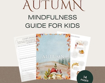 Herfst Mindfulness Gids voor Kinderen (Printbaar) | Herfstactiviteiten, affirmaties, meditatie en schrijfopdrachten voor kinderen
