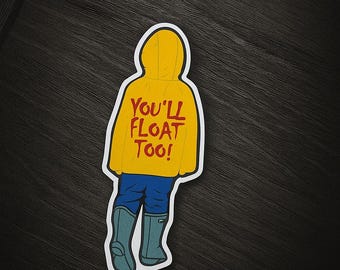 You’ll float too Horror IT sticker