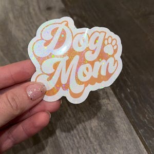 Dog Mom Sticker