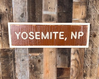 Ships Right Away! Yosemite, National Park - Point of Interest Sign - Handmade Sign