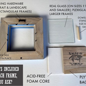 May include: A wooden picture frame disassembled into its components: a frame with metal flex tabs and hanging hardware, a square glass pane, a wooden dowel, an acid-free foam core board, and a plywood backing with the text Signed & Numbered.