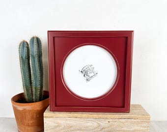 6x6 Circle Frame  - SHIPS TODAY - Circle Opening Outside Cove Build up with Vintage Wine Finish - In Stock 6 x 6" Handmade Frame Red