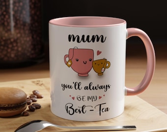 My Best-Tea Mug | Cute Mother's Day Gift | Funny Tea Lover Mug for Mom | Mother's Day Gift | Gift For Mom | Gift For Her | Gift Idea| M0020