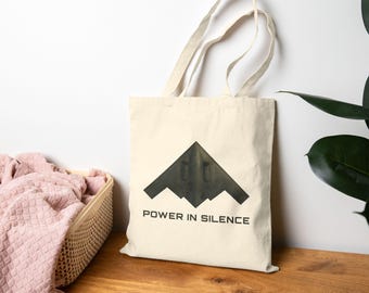 Power in Silence Tote Bag, Military Stealth Bomber Design, Patriotic Cotton Canvas Gift for Veterans, Pilots & Proud Americans, T012