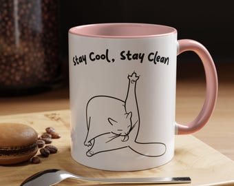 Stay Cool Stay Clean | Funny Kitty Gift for Cat Lovers | Gift for Her | Gift for Cat Lovers | Gift for mom | Funny Cat Mug | M0023