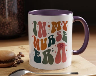 In My Nurse Era Mug, Colorful Retro Coffee Cup for Nurses, Personalized Nurse Gift for Graduation, Gift for Nurse, Gift for Her, M0039