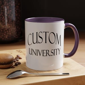 Custom University Mug, Personalized College Cup, Graduation Gift for Students Professors Alumni, School Spirit Campus Pride Mug, M0041