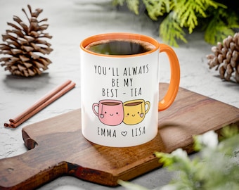 Best Tea Mug Personalized, Gift For Bestie, Custom Name Mug, You'll Always Be My Bestie Cup, Cute Friendship Gift for Her, Xmas Gifts, M0100