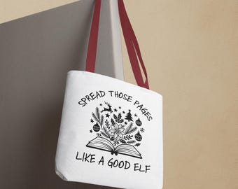 Spread Those Pages Like a Good Elf Tote Bag, Christmas Book Lover Gift, Funny Holiday Reading Bag, Festive Bookworm Tote, Xmas Gift, T020